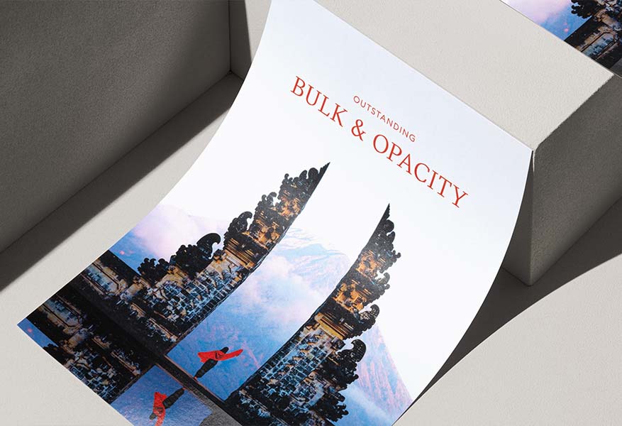 Print Speed paper bulk and high opacity 